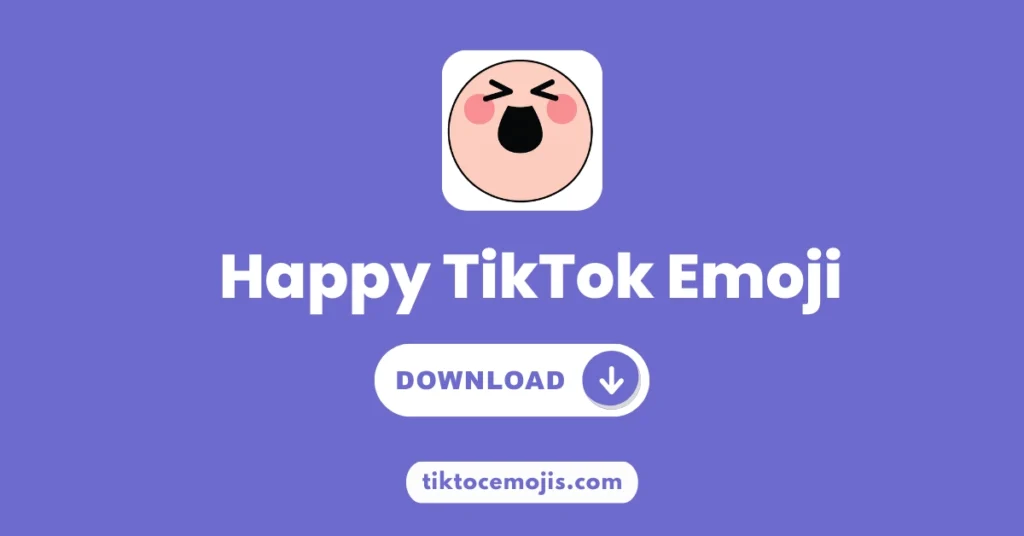 Happy TikTok Emoji